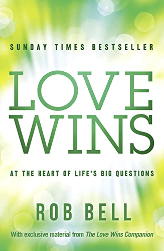 Love Wins: At the Heart of Life's Big Questions von Collins
